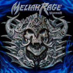 Meliah Rage : Warrior